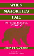 When Majorities Fail: The Russian Parliament, 1990–1993