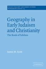 Geography in Early Judaism and Christianity: The Book of Jubilees