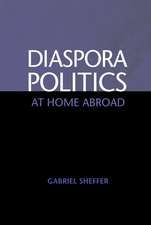 Diaspora Politics: At Home Abroad