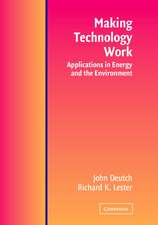 Making Technology Work: Applications in Energy and the Environment