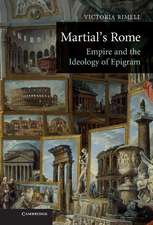 Martial's Rome: Empire and the Ideology of Epigram