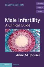 Male Infertility: A Clinical Guide