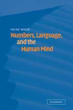 Numbers, Language, and the Human Mind