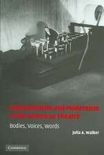 Expressionism and Modernism in the American Theatre: Bodies, Voices, Words