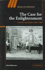 The Case for The Enlightenment: Scotland and Naples 1680–1760