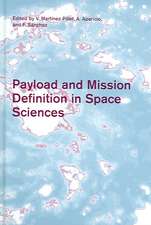 Payload and Mission Definition in Space Sciences
