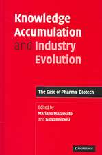 Knowledge Accumulation and Industry Evolution: The Case of Pharma-Biotech