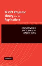 Testlet Theory Applications