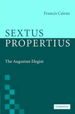 Sextus Propertius: The Augustan Elegist