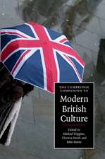 The Cambridge Companion to Modern British Culture