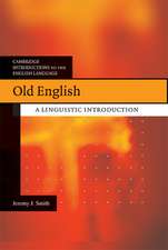 Old English: A Linguistic Introduction