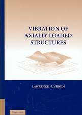 Vibration Axially-Loaded Structures