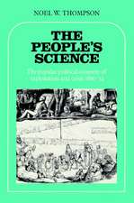 The People's Science: The Popular Political Economy of Exploitation and Crisis 1816–34