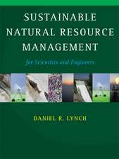 Sustainable Natural Resource Management: For Scientists and Engineers