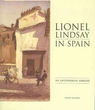 Lionel Lindsay in Spain