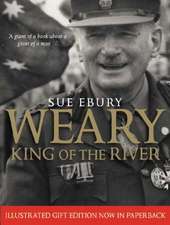 Weary: King of the River