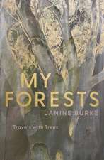 My Forests: Travels with Trees