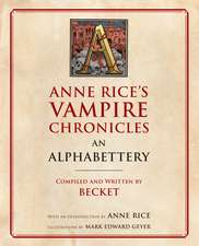 Becket: Anne Rice's Vampire Chronicles An Alphabettery