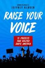 Raise Your Voice