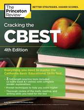 Princeton Review CBEST Prep, 4th Edition: 3 Practice Tests + Content Review + Strategies to Master the California Basic Educational Skills Test