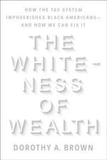 The Whiteness of Wealth