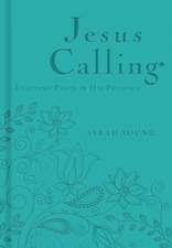 Jesus Calling, Teal Leathersoft, with Scripture References: Enjoying Peace in His Presence (a 365-Day Devotional)