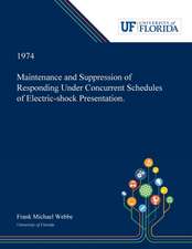 Maintenance and Suppression of Responding Under Concurrent Schedules of Electric-shock Presentation.