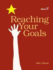 Reaching Your Goals