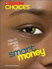 Smart Money: How to Manage Your Cash