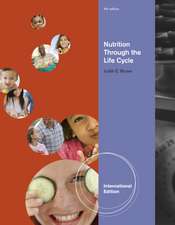 Nutrition Through the Life Cycle, International Edition