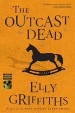 The Outcast Dead: A Mystery