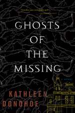 Ghosts Of The Missing