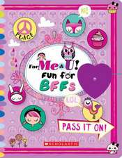 For Me & U! Fun for Bffs: Young Adult Edition