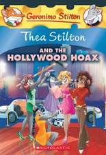 Thea Stilton and the Hollywood Hoax: A Geronimo Stilton Adventure