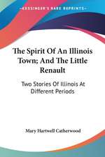 The Spirit Of An Illinois Town; And The Little Renault