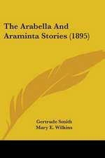 The Arabella And Araminta Stories (1895)