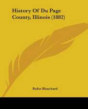 History Of Du Page County, Illinois (1882)