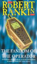 Rankin, R: The Fandom Of The Operator