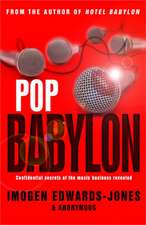 Pop Babylon. Imogen Edwards-Jones & Anonymous