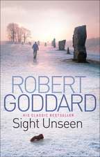 Goddard, R: Sight Unseen