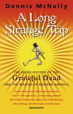 Mcnally, D: Long Strange Trip