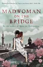 Madwoman on the Bridge