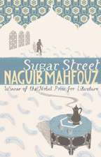 Mahfouz, N: Sugar Street