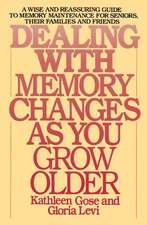 Dealing with Memory Changes as You Grow Older