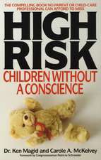 High Risk: Children Without a Conscience