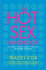 The Hot Sex Handbook