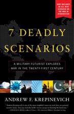 7 Deadly Scenarios