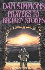 Prayers to Broken Stones