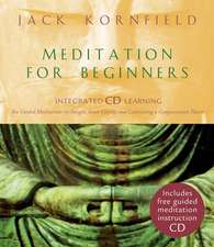 Kornfield, J: Meditation For Beginners