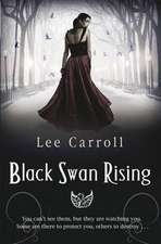 Carroll, L: Black Swan Rising